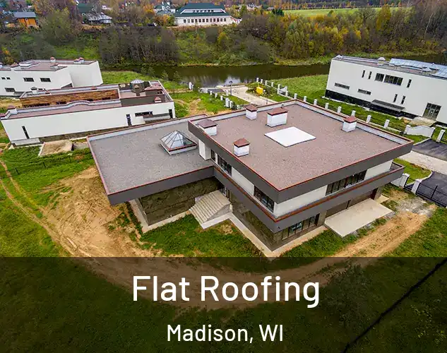  Flat Roofing Madison, WI