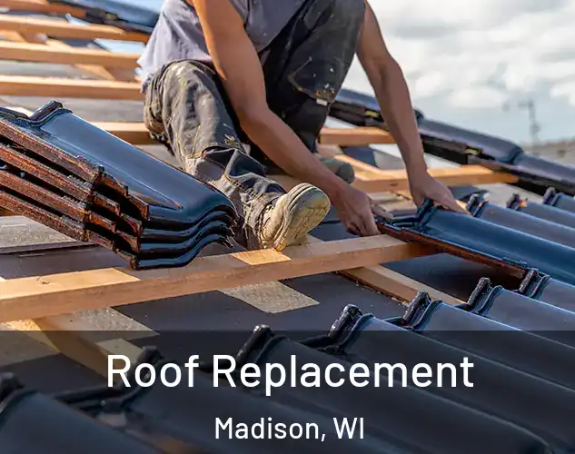  Roof Replacement Madison, WI