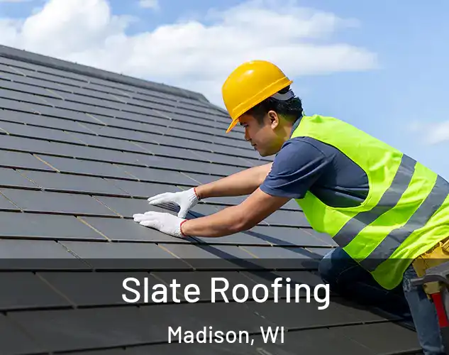  Slate Roofing Madison, WI